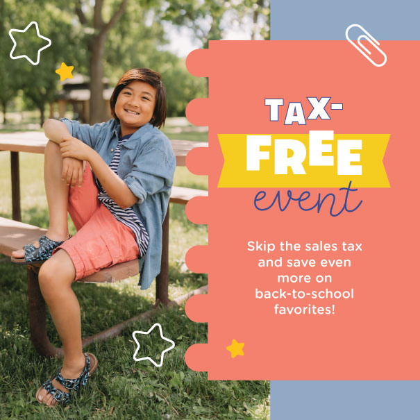 Tax-Free Event – Save More July 25th - 27th